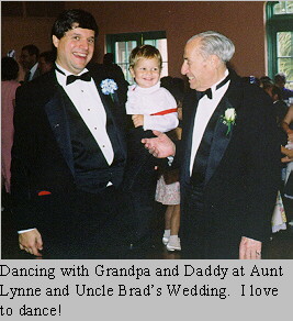 Daddy and Grandpa dance with me...Wheeeeeeeeeee.